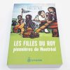 LES FILLES DU ROY, PIONNIÈRES DE MONTRÉAL, FRENCH EDITION