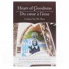 HEART OF GOODNESS, DU COEUR À L’AME