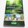 SUR LES CHEMINS SPIRITUELS ET RELIGIEUX DU QUÉBEC
