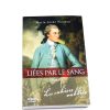 LIÉES PAR LE SANG TOME 2