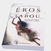 ÉROS ET TABOU SEXUALITÉ ET GENRE CHEZ LES AMÉRINDIENS ET LES INUIT